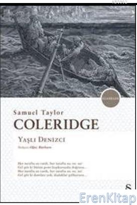 Yaşlı Denizci (Ciltli) Samuel Taylor Coleridge