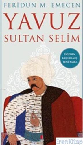 Yavuz Sultan Selim Feridun M. Emecen