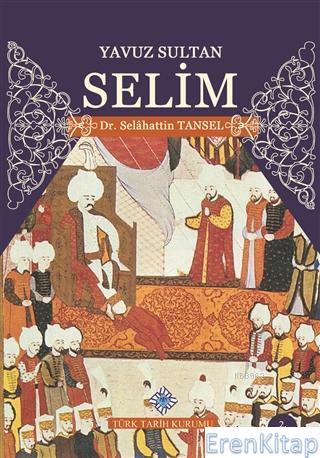 Yavuz Sultan Selim Selahattin Tansel