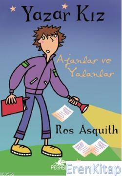 Yazar Kız 3 Ajanlar ve Yalanlar Ros Asquith
