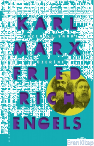 Yazın ve Sanat Üzerine Friedrich Engels