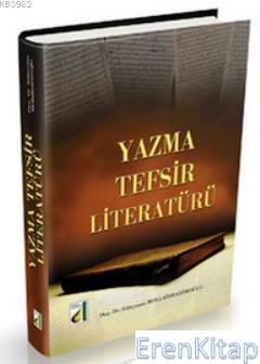 Yazma Tefsir Literatürü Süleyman Mollaibrahimoğlu