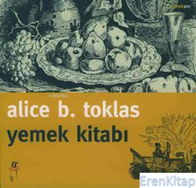 Yemek Kitabı Alice B. Toklas