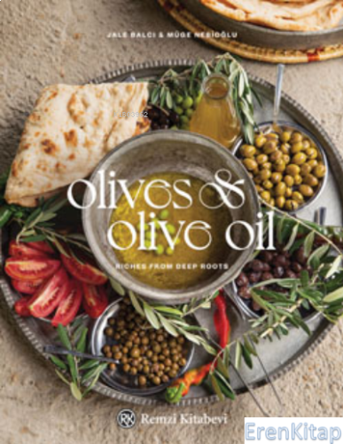 Olives and Olive Oil Jale Balcı