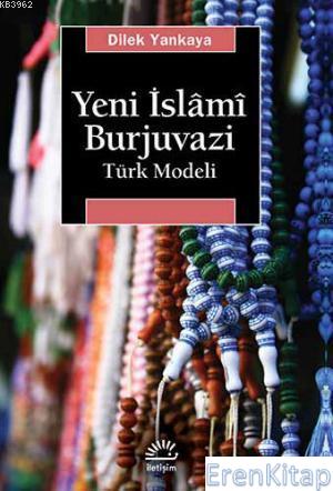 Yeni İslami Burjuvazı Türk Modeli