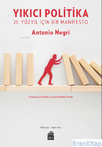 Yıkıcı Politika;21. Yüzyıl İçin Bir Manifesto Antonio Negri