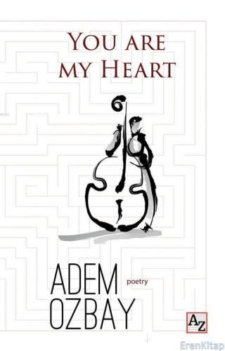 You Are My Heart Adem Özbay