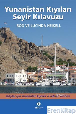 Yunanistan Kıyıları Seyir Kılavuzu Rod Heikell