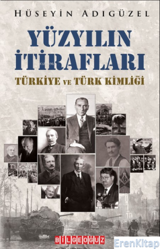 Yüzyılın İtirafları : Türkiye Ve Türk Kimliği