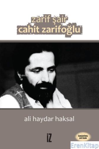 Zarif Şair Cahit Zarifoğlu Ali Haydar Haksal