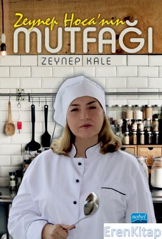 Zeynep Hoca&#39;Nın Mutfağı