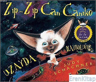 Zıp-Zıp Can Caniko - Uzayda Kayboluyor Judy Schachner