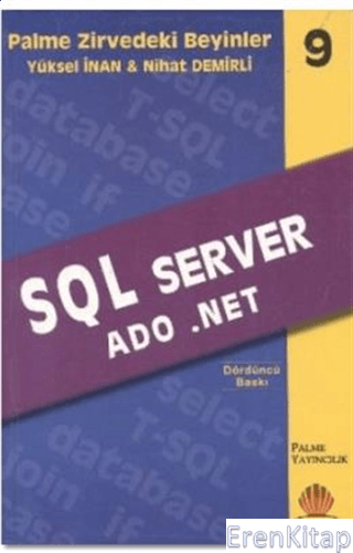 Zirvedeki Beyinler 9 / SQL Server ADO.NET Yüksel İnan